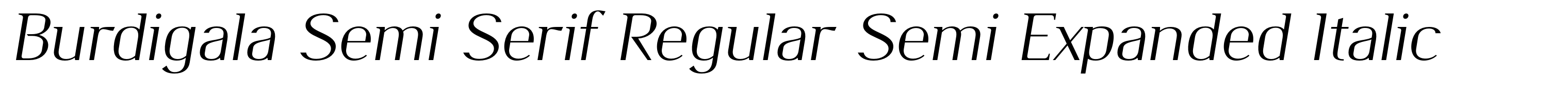 Burdigala Semi Serif Regular Semi Expanded Italic